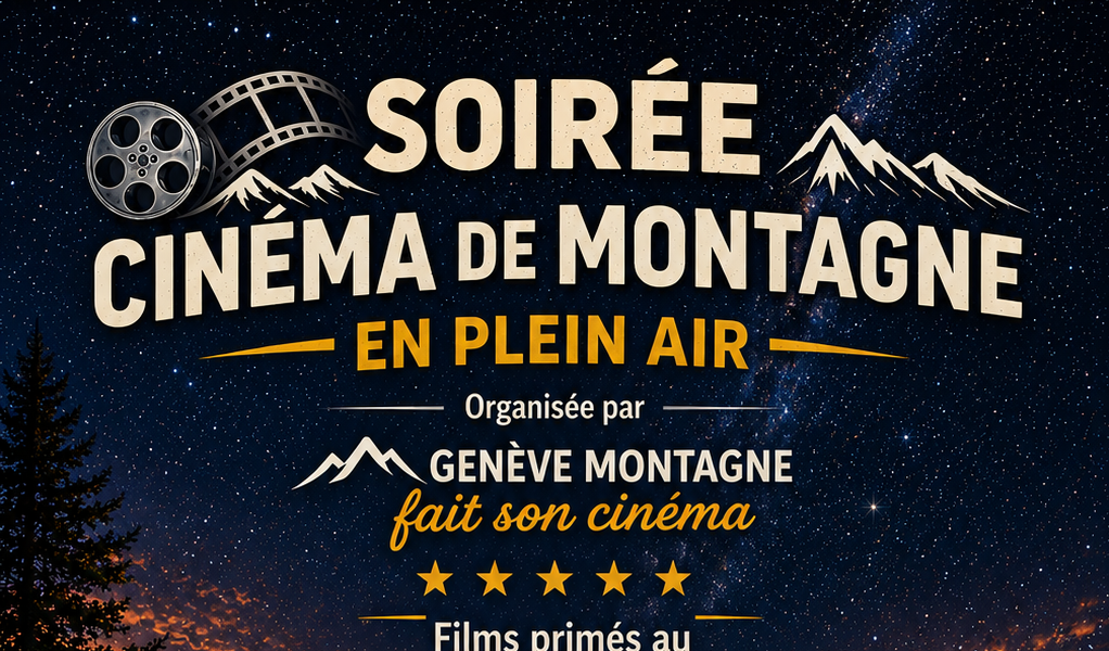 Genève Montagne fait son cinéma, saison été 2026